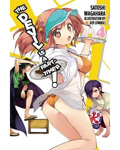 The Devil Is a Part-timer! the Novel 4