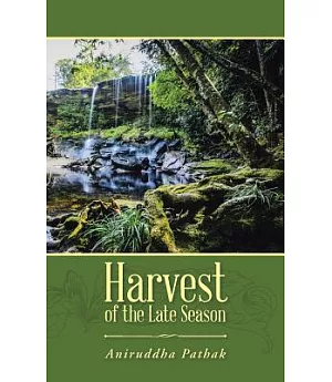 Harvest of the Late Season