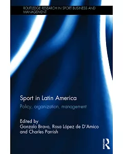 Sport in Latin America: Policy, organization, management