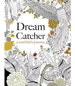 Dream Catcher: A Soul Bird’s Journey