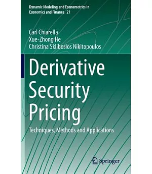 Derivative Security Pricing: Techniques, Methods and Applications