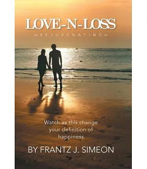 Love - N - Loss: Rejuvenating