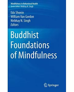 Buddhist Foundations of Mindfulness