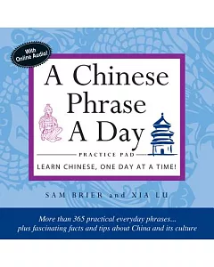 Chinese Phrase a Day Practice Pad: Learn Chinese One Day at a Time!