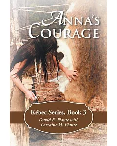 Anna’s Courage