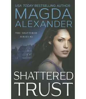 Shattered Trust