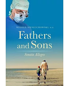 Fathers and Sons: Sonata Allegro