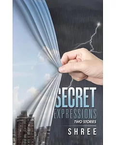 Secret Expressions: Two Stories
