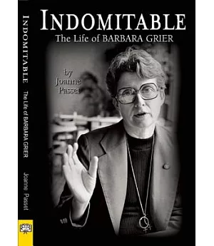 Indomitable: The Life of Barbara Grier