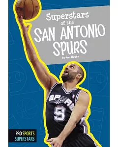 Superstars of the San Antonio Spurs