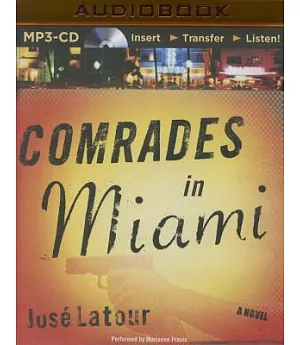 Comrades in Miami