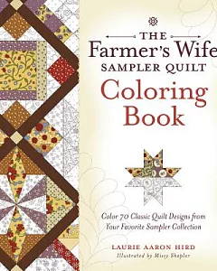 The Farmer’s Wife Sampler Quilt Coloring Book: Color 70 Classic Quilt Designs from Your Favorite Sampler Collection