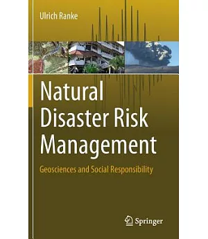 Natural Disaster Risk Management: Geosciences and Social Responsibility