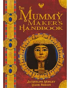 The Mummy Maker’s Handbook