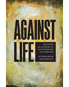 Against Life