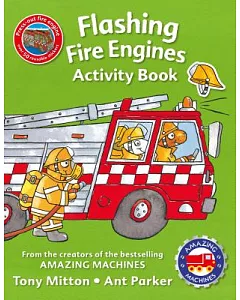 Amazing Machines Flashing Fire Engines Activity Book