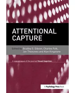 Attentional Capture: A Special Issue of Visual Cognition