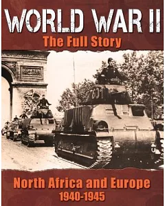 North Africa and Europe: 1940-1945
