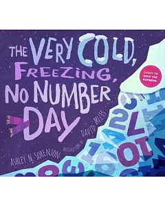 The Very Cold, Freezing, No-Number Day