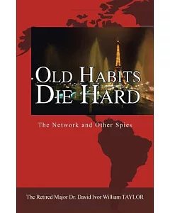 Old Habits Die Hard: The Network and Other Spies