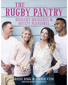 The Rugby Pantry: Healthy Measures & Guilty Pleasures