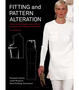 Fitting & Pattern Alteration: A Multi-Method Approach to the Art of Style Selection, Fitting, and Alteration
