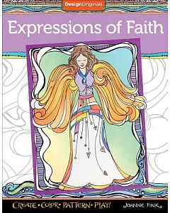 Expressions of Faith: Create, Color, Pattern, Play!