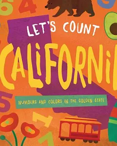 Let’s Count California: Numbers and Colors in the Golden State
