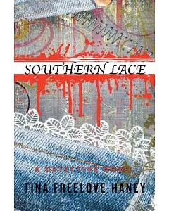 Southern Lace: A Detective Novel