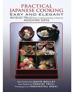 Practical Japanese Cooking: Easy and Elegant