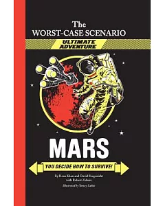 Mars: You Decide How to Survive!
