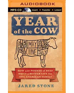 Year of the Cow: How 420 Pounds of Beef Built a Better Life for One American Family