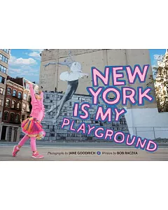 New York Is My Playground