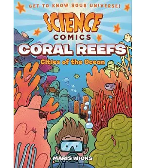 Coral Reefs: Cities of the Ocean