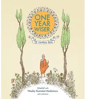 One Year Wiser: Unwind With Weekly Illustrated Meditations