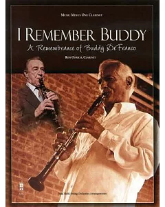 I Remember buddy: A Remembrance of buddy Defranco: Clarinet