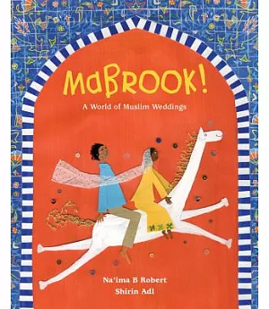 Mabrook!: A World of Muslim Weddings