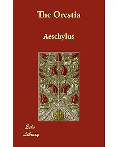 The Orestia