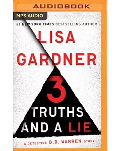 3 Truths and a Lie: A Detective D. D. Warren Story