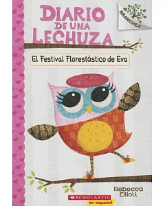 Diario de una lechuza / Eva’s Treetop Festival