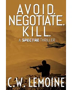 Avoid, Negotiate, Kill
