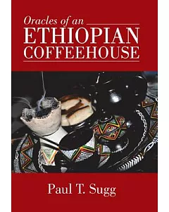 Oracles of an Ethiopian Coffeehouse