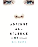 Against All Silence