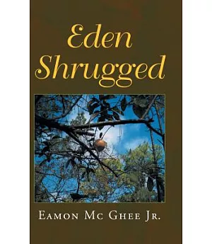 Eden Shrugged