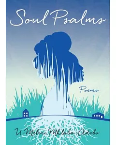 Soul Psalms: Poems
