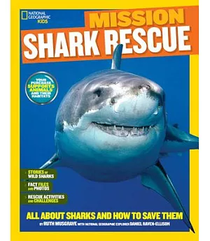 Shark Rescue: All About Sharks and How to Save Them