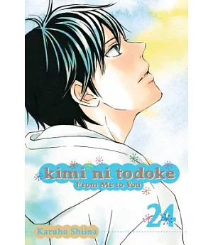 Kimi Ni Todoke 24: From Me to You