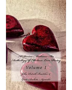 A Divine Madness: An Anthology of Modern Love Poetry