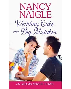 Wedding Cake and Big Mistakes