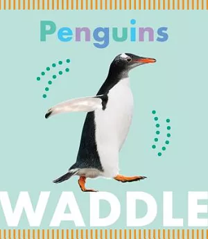 Penguins Waddle